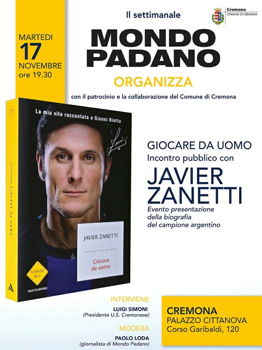 Javier Zanetti. Giocare da uomo